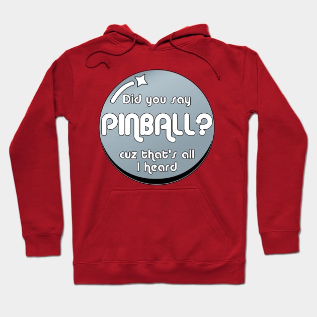 Did you say pinball? Hoodie by amelinamel